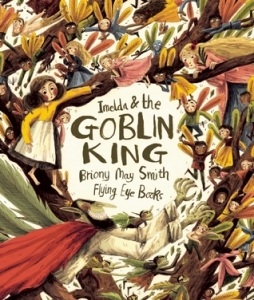 Imelda & The Goblin King